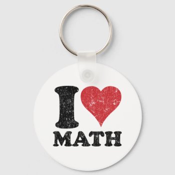 I Love Math Keychain by teachertees at Zazzle