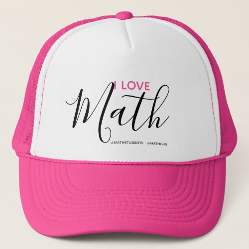 I Love Math _ Math Girl Hat