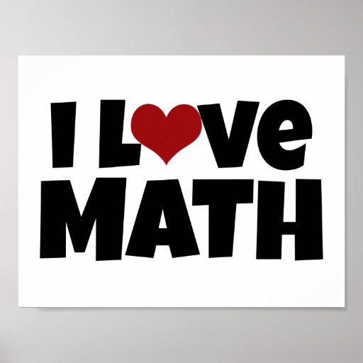 I Love Math Poster | Zazzle