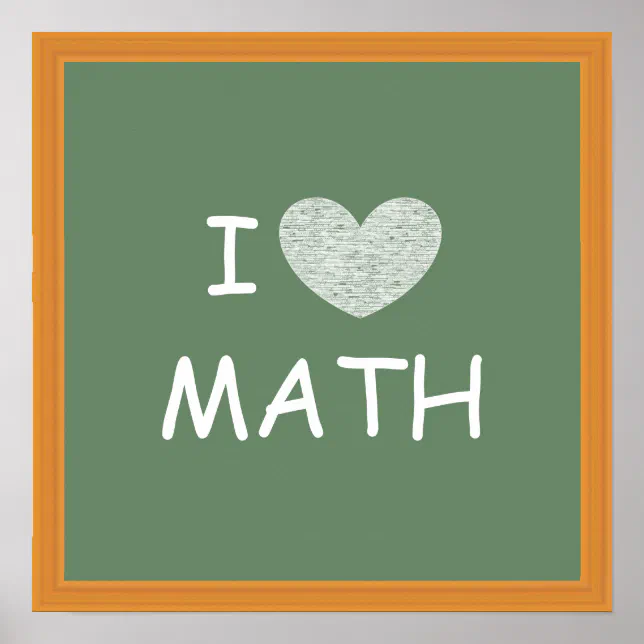 I Love Math Poster | Zazzle