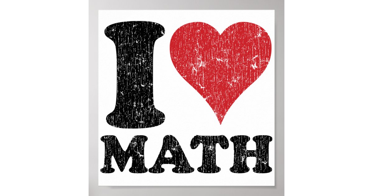 I Love Math Poster | Zazzle