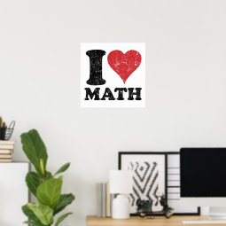 I Love Math Poster Print | Zazzle