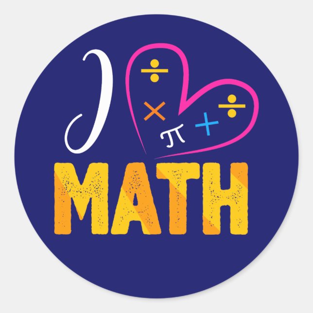 I Love Math School  Classic Round Sticker (Front)