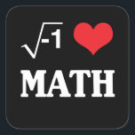 I Love Math Square Sticker<br><div class="desc">I love math. For all the math geeks out there who can't help the way they feel.</div>