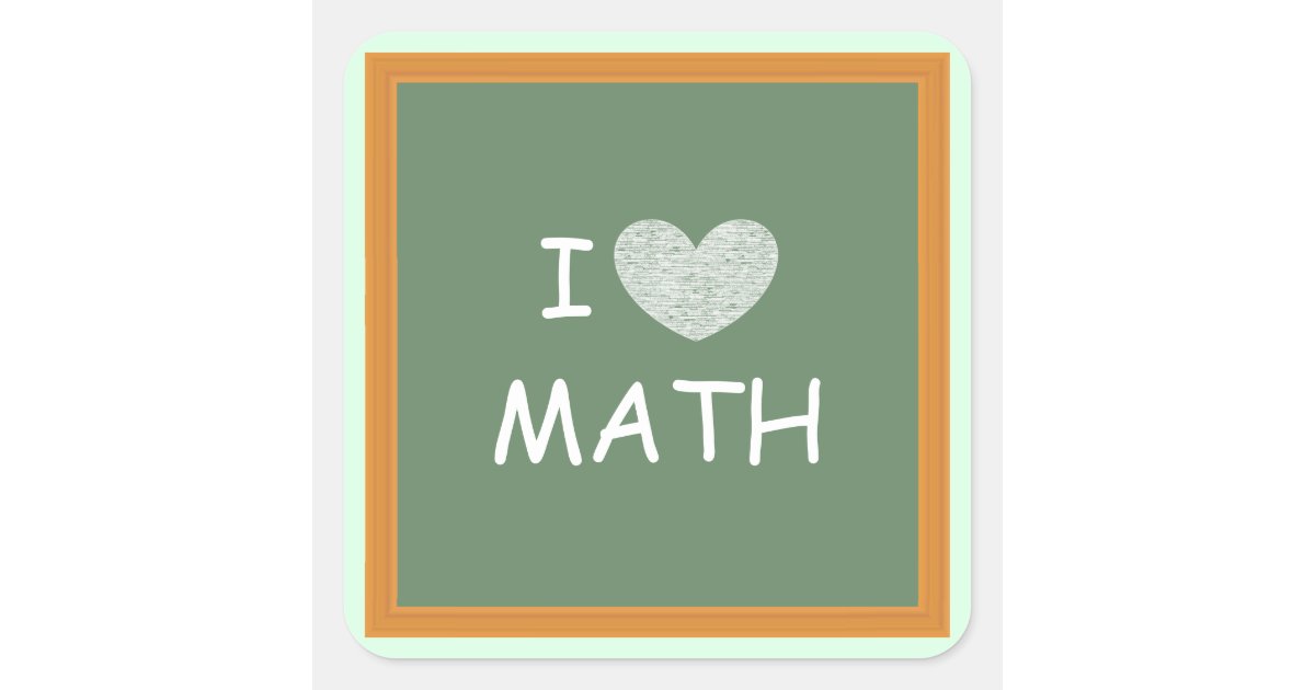 I Love Math Square Sticker | Zazzle