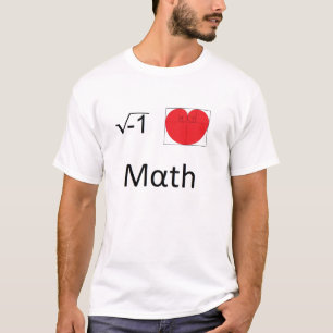 I Love Math T-Shirt