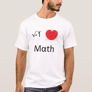 I Love Math T-Shirt