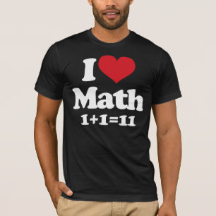 I Love Math! T-Shirt
