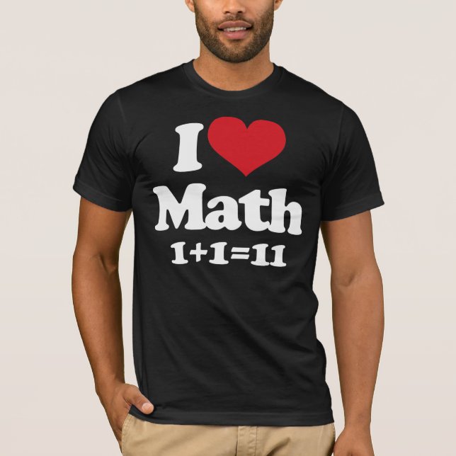 I Love Math! T-Shirt (Front)