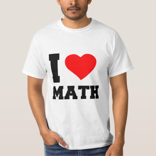 I LOVE MATH T_Shirt
