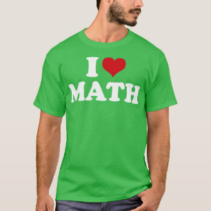 I Love Math Teacher1 T-Shirt