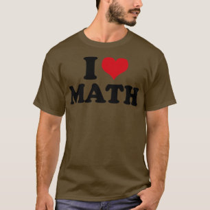 I Love Math Teacher T-Shirt