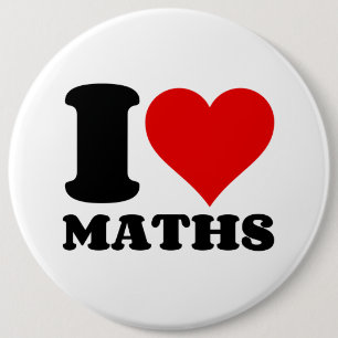 I LOVE MATHS BUTTON