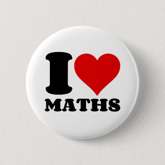I LOVE MATHS BUTTON