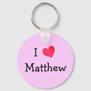 I Love Matthew Keychain