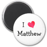 I Love Matthew Magnet at Zazzle