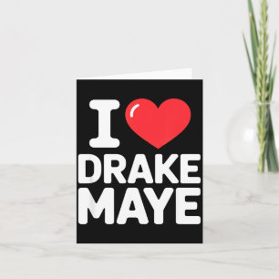 I Love Maye Card
