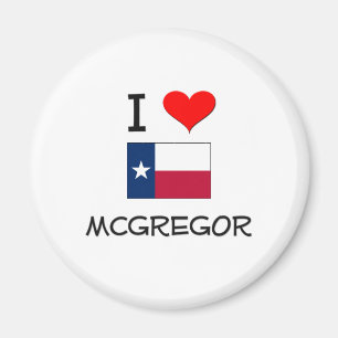 I Love Mcgregor Texas Magnet