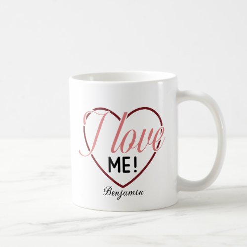 I love Me Anti Valentines Day Coffee Mug