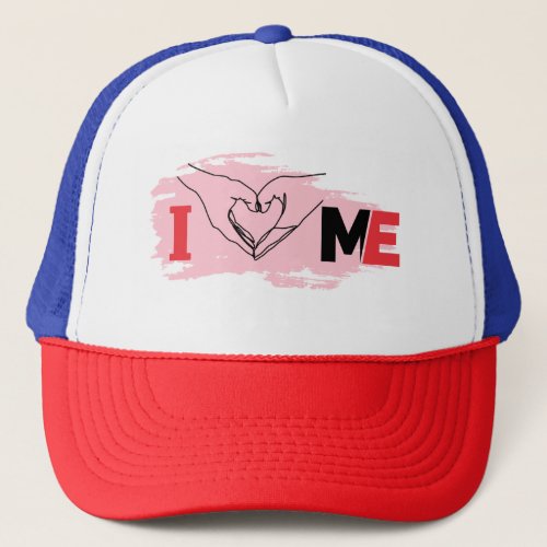 I Love Me Artwork Trucker Hat