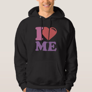 I Love ME Hoodie