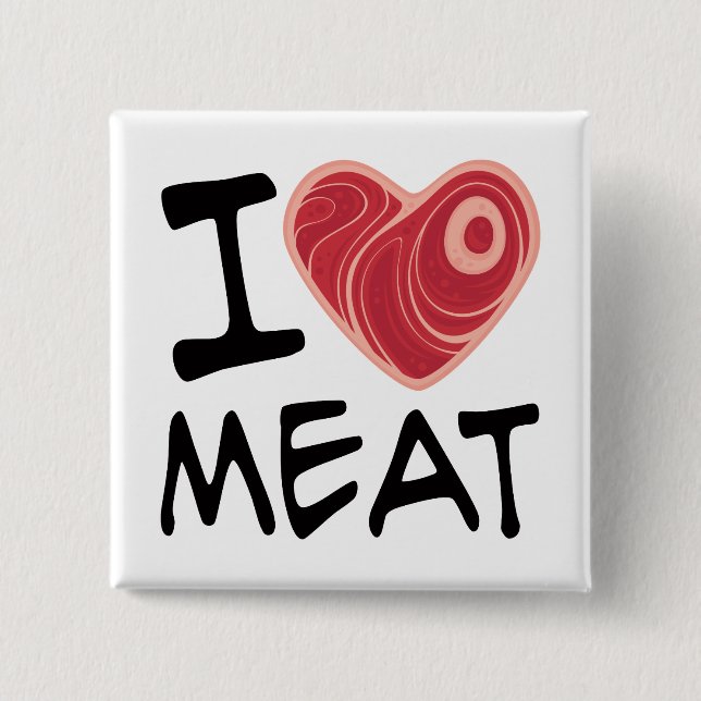 I Love Meat Button (Front)