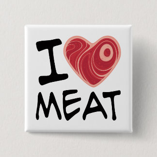 I Love Meat Button