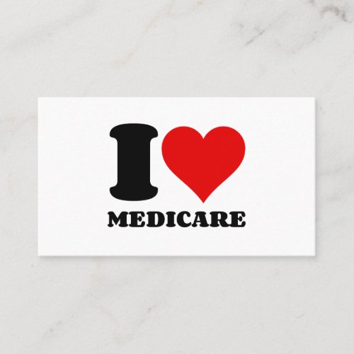 I LOVE MEDICARE BUSINESS CARD