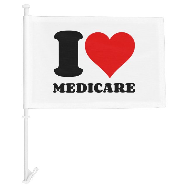 I LOVE MEDICARE CAR FLAG (Front)