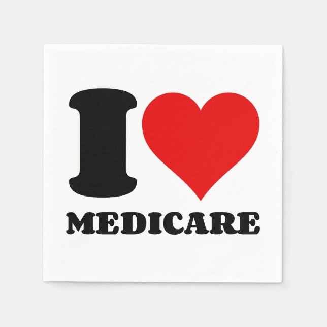 I LOVE MEDICARE NAPKINS (Front)