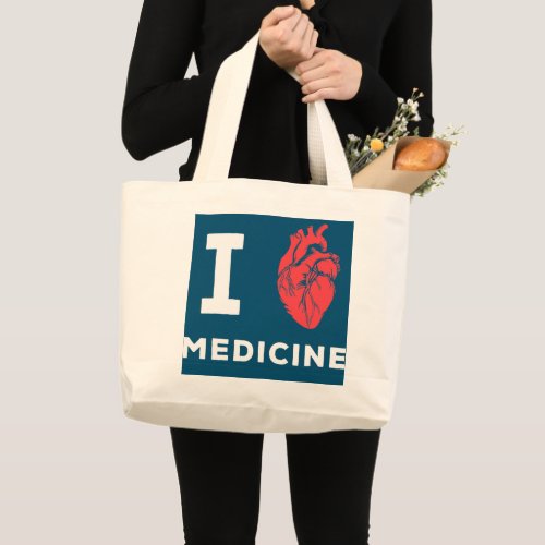 I Love Medicine Cardiologist Heart Doctor Large Tote Bag