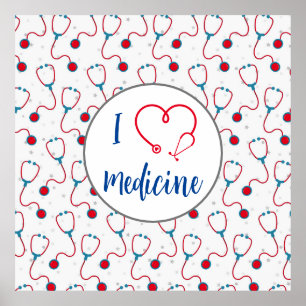 "I love medicine" stethoscope medical doctor gift Poster