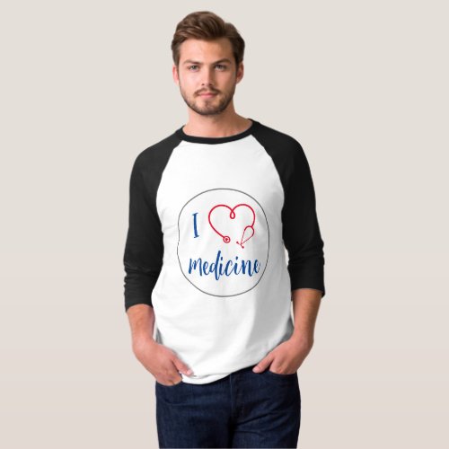 I love medicine stethoscope medical doctor gift T_Shirt