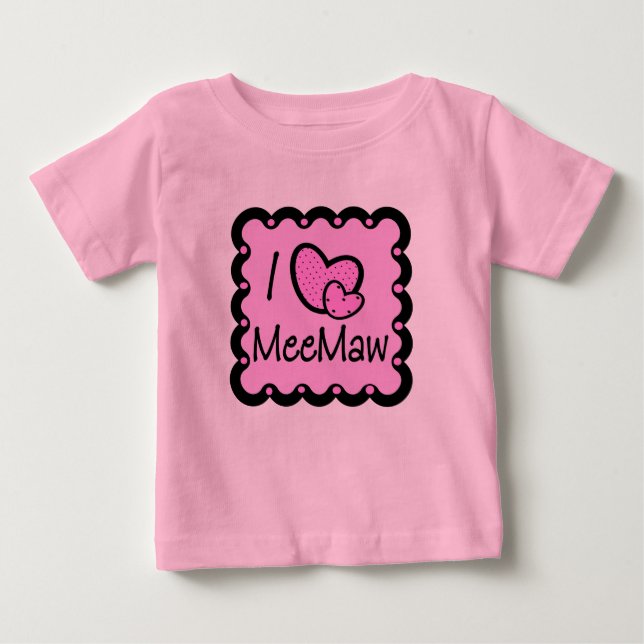 I Love MeeMaw Cute T-Shirt (Front)