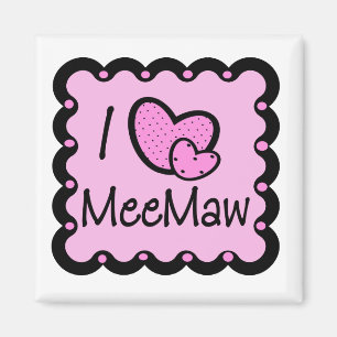 I Love MeeMaw Cute T-Shirt Magnet