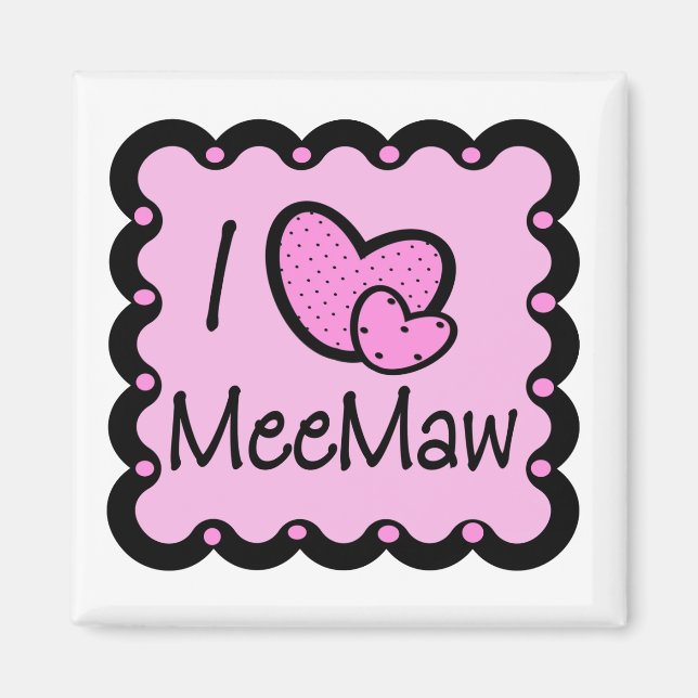 I Love MeeMaw Cute T-Shirt Magnet (Front)