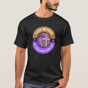 I Love Meerkat But Jesus Christian Meerkat T-Shirt