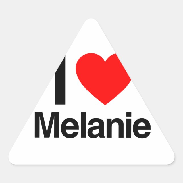 i love melanie triangle sticker (Front)