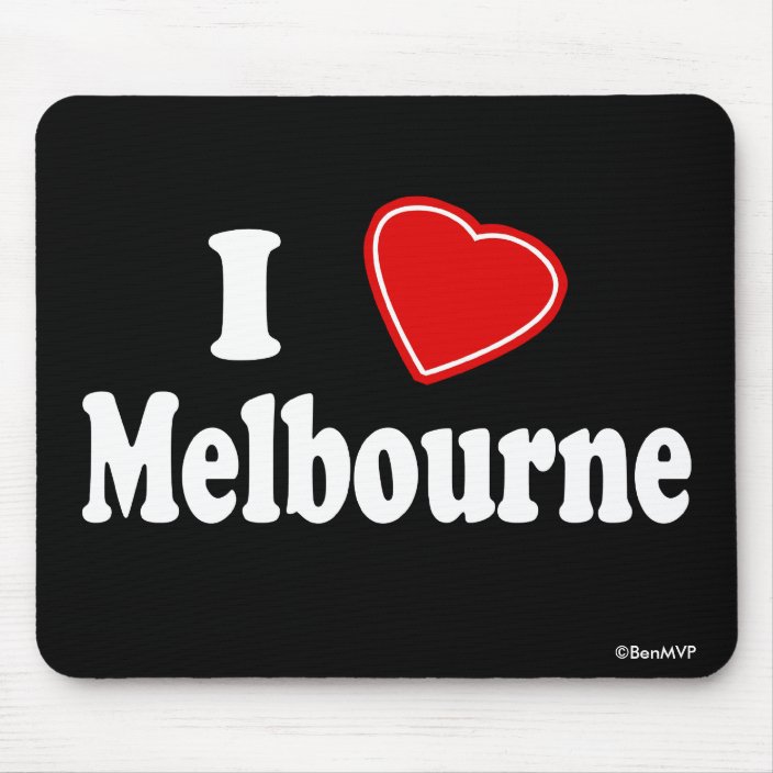 I Love Melbourne Mouse Pad