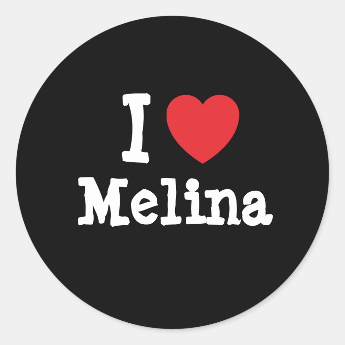 I love Melina heart T Shirt Round Stickers