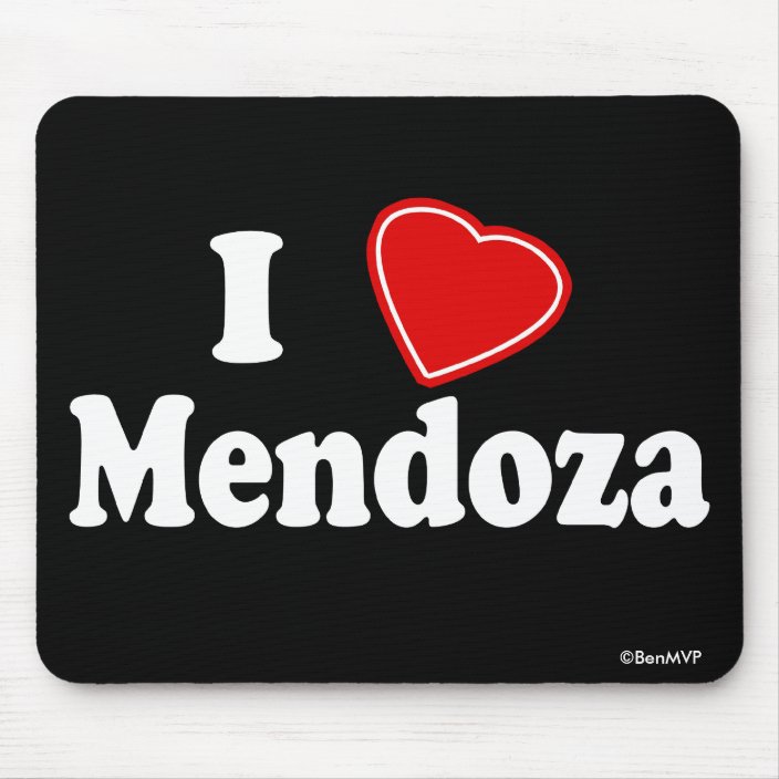 I Love Mendoza Mousepad