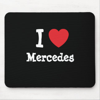 I love Mercedes heart T-Shirt Mouse Pad