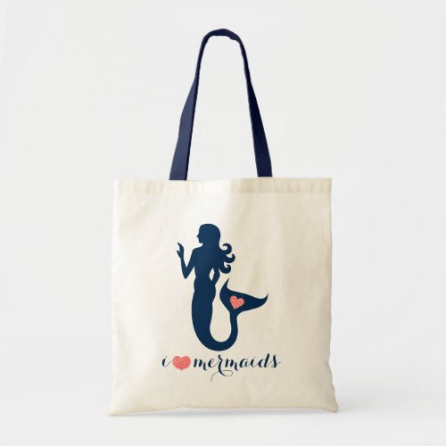 I Love Mermaids Red Heart  Blue Text Tote Bag