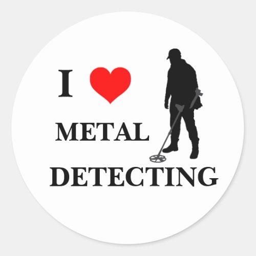 I Love Metal Detecting decals Classic Round Sticker