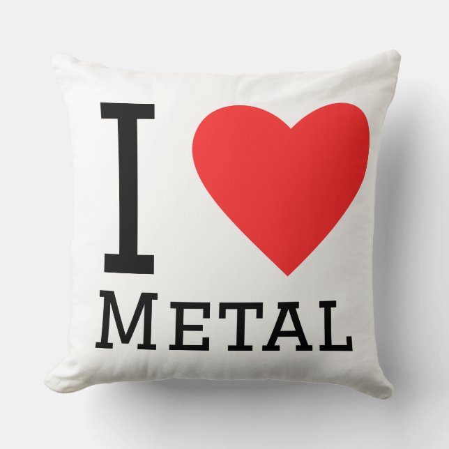 I love metal throw pillow (Front)