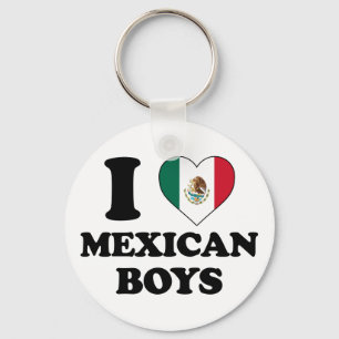 I love Mexican boys Keychain