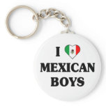I love Mexican Boys Keychain
