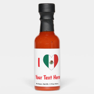 I Love (Mexican Heart Flag) Your Red Text Hot Sauces
