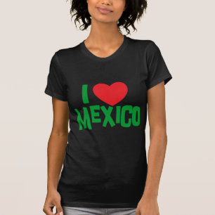I Love Mexico T-Shirt
