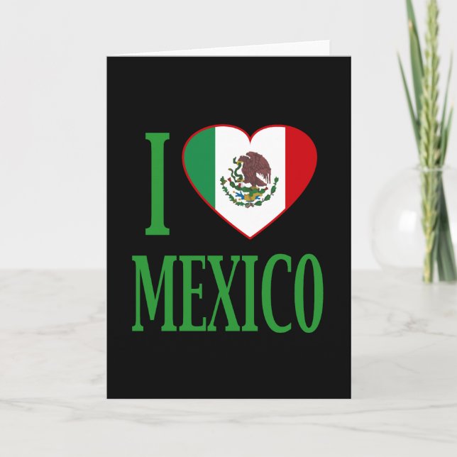 I love Mexico with flag heart Card (Front)